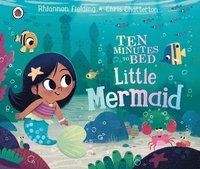 bokomslag Ten Minutes to Bed: Little Mermaid