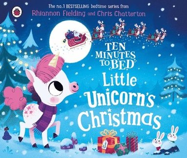 bokomslag Ten Minutes to Bed: Little Unicorn's Christmas