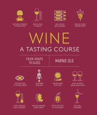 bokomslag Wine A Tasting Course
