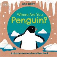 bokomslag Eco Baby Where Are You Penguin?