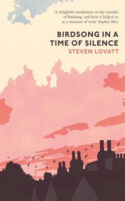 Birdsong in a Time of Silence 1