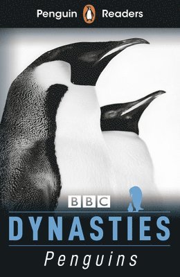 Penguin Readers Level 2: Dynasties: Penguins (ELT Graded Reader) 1