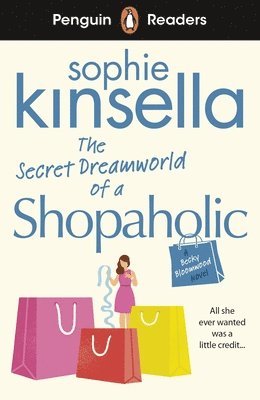 Penguin Readers Level 3: The Secret Dreamworld Of A Shopaholic (ELT Graded Reader) 1