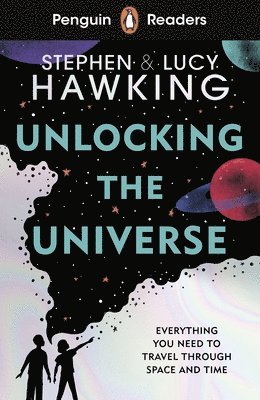 Penguin Readers Level 5: Unlocking the Universe (ELT Graded Reader) 1
