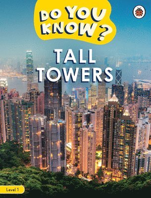 Ladybird - Do You Know? Level 1 - Tall Towers, Häftad