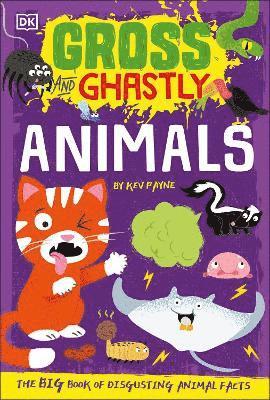 Gross and Ghastly: Animals 1