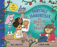 bokomslag The Fairytale Hairdresser and Beauty and the Beast