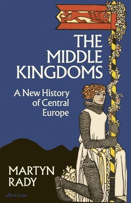 bokomslag The Middle Kingdoms