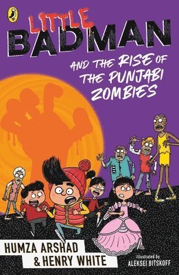 Humza Arshad, Henry White - Little Badman and the Rise of the Punjabi Zombies, Häftad
