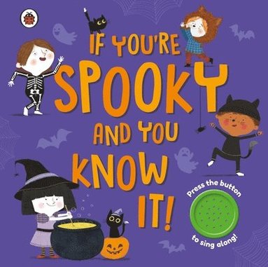 bokomslag If You're Spooky and You Know It