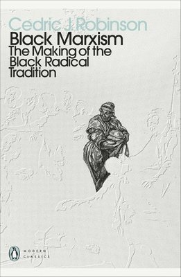 Cedric J. Robinson - Black Marxism, Häftad