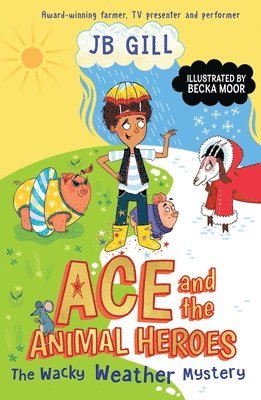 bokomslag Ace and the Animal Heroes: The Wacky Weather Mystery