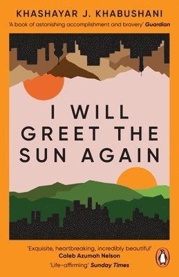 I Will Greet the Sun Again 1