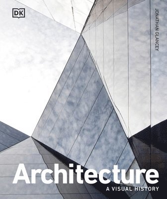 Jonathan Glancey - Architecture, Inbunden