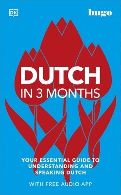 bokomslag Dutch in 3 Months with Free Audio App