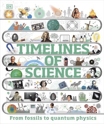 Leo Ball, Patricia Fara - Timelines of Science, Inbunden