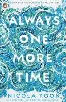 Nicola Yoon - Always One More Time, Häftad