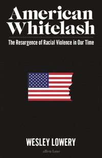 bokomslag American Whitelash
