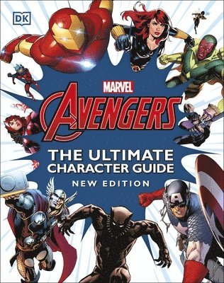 DK - Marvel Avengers The Ultimate Character Guide New Edition, Inbunden