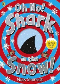 bokomslag Oh No! Shark in the Snow!
