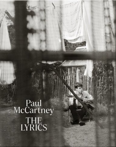 Paul McCartney, Paul Muldoon - Lyrics, Inbunden