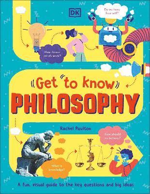 Rachel Poulton - Get To Know: Philosophy, Inbunden