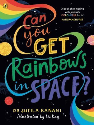Can You Get Rainbows in Space? 1