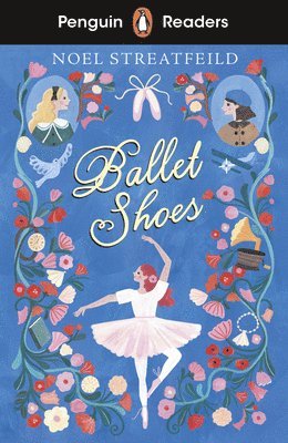 Penguin Readers Level 2: Ballet Shoes (ELT Graded Reader) 1