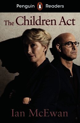 Penguin Readers Level 7: The Children Act (ELT Graded Reader)