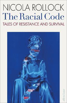 Nicola Rollock - The Racial Code, Inbunden