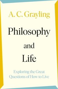 bokomslag Philosophy And Life