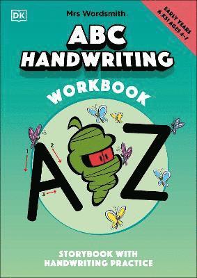 Mrs Wordsmith ABC Handwriting Book, Ages 4-7 (Early Years & Key Stage 1) 1