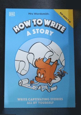 bokomslag Mrs Wordsmith How To Write A Story, Ages 7-11 (Key Stage 2)