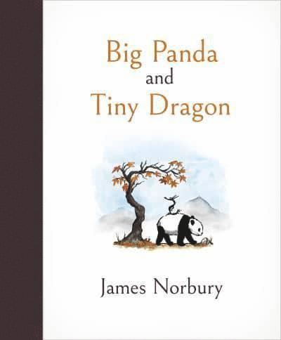James Norbury - Big Panda and Tiny Dragon, Inbunden