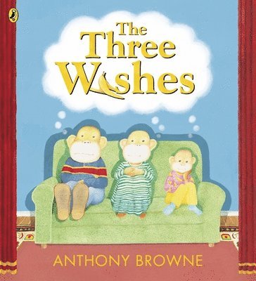 Anthony Browne - Three Wishes, Häftad