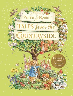 bokomslag Peter Rabbit: Tales from the Countryside