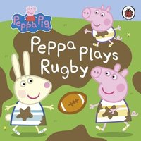 bokomslag Peppa Pig: Peppa Plays Rugby