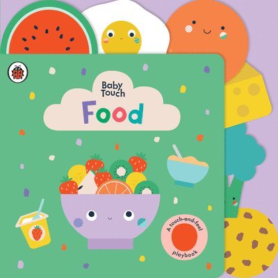 Ladybird - Food: A Touch-And-Feel Playbook, Kartonnage