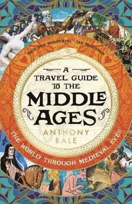 A Travel Guide to the Middle Ages 1