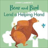 bokomslag Jonny Lambert's Bear and Bird: Lend a Helping Hand