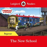 bokomslag Ladybird Readers Beginner Level - Thomas the Tank Engine - The New School (ELT Graded Reader)