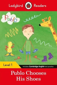 bokomslag Ladybird Readers Level 1 - Pablo - Pablo Chooses his Shoes (ELT Graded Reader)