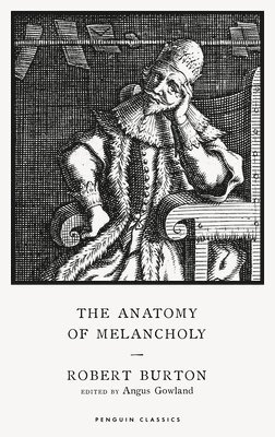 Burton, R: Anatomy of Melancholy