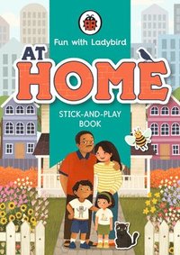 bokomslag Fun With Ladybird: Stick-And-Play Book: At Home