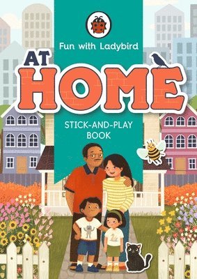 Fun With Ladybird: Stick-And-Play Book: At Home 1