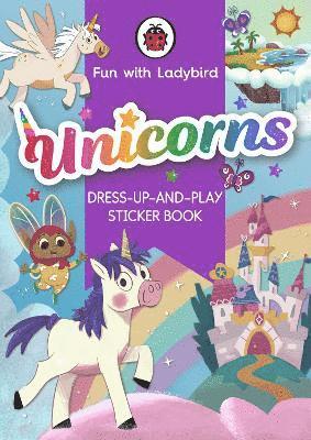 Fun with Ladybird: Dress-Up-And-Play Sticker Book: Unicorns 1