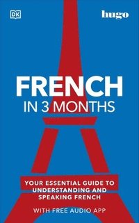 bokomslag French in 3 Months with Free Audio App