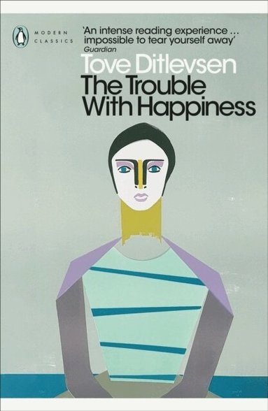Tove Ditlevsen - Trouble with Happiness, Häftad