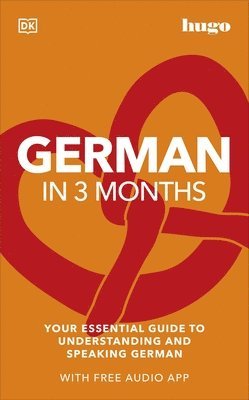 bokomslag German in 3 Months with Free Audio App