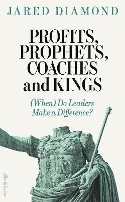 Jared Diamond - Profits, Prophets, Coaches and Kings, Inbunden